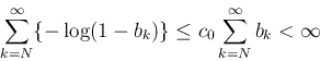 \begin{displaymath}
\sum_{k=N}^\infty \{-\log(1-b_k)\}
\leq
c_0\sum_{k=N}^\infty b_k < \infty
\end{displaymath}