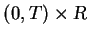 $(0,T)\times{\mbox{\sl R}}$