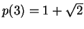 $p(3)=1+\sqrt{2}$