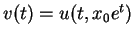 $v(t)=u(t,x_0e^t)$