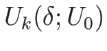 $U_k(\delta; U_0)$