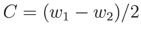 $C=(w_1-w_2)/2$