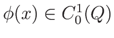 $\phi(x)\in C_0^1(Q)$