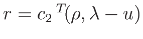 $r=c_2{\,}^T\!(\rho,\lambda-u)$