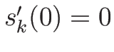 $s_k'(0)=0$