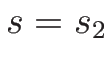 $s=s_2$