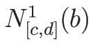 $N^1_{[c,d]}(b)$