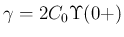 $\displaystyle
\gamma = 2C_0\Upsilon(0+)$