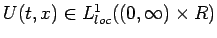 $U(t,x)\in L^1_{loc}((0,\infty)\times R)$