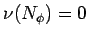 $\nu(N_\phi)=0$