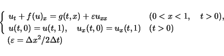 \begin{displaymath}
\begin{array}{l}
\left\{\begin{array}{ll}
u_t+f(u)_x=g(t,...
...*{1em}(\mbox{$\varepsilon$}= \Delta x^2/2\Delta t)
\end{array}\end{displaymath}