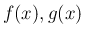 $f(x),g(x)$