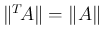 $\Vert{}^T\!{A}\Vert=\Vert A\Vert$