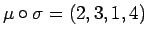 $\mu\circ\sigma=(2,3,1,4)$