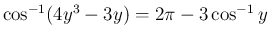 $\cos^{-1}(4y^3-3y)=2\pi-3\cos^{-1}y$