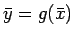 $\bar{y}=g(\bar{x})$