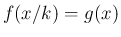 $f(x/k)=g(x)$