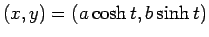 $(x,y)=(a\cosh t,b\sinh t)$