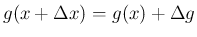 $g(x+\Delta x) = g(x)+\Delta g$