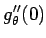 $\displaystyle g_\theta''(0)$