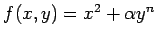 $f(x,y)=x^2+\alpha y^n$