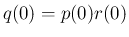 $q(0)=p(0)r(0)$