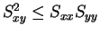 $S_{xy}^2\leq S_{xx}S_{yy}$