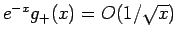 $e^{-x}g_{+}(x)=O(1/\sqrt{x})$