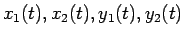 $x_1(t),x_2(t),y_1(t),y_2(t)$