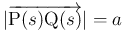 $\vert\overrightarrow{\mathrm{P}(s)\mathrm{Q}(s)}\vert=a$