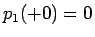 $p_1(+0)=0$