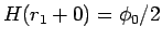 $H(r_1+0)=\phi_0/2$