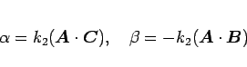 \begin{displaymath}
\alpha=k_2(\mbox{\boldmath$A$}\cdot\mbox{\boldmath$C$}),
\...
...1zw}
\beta=-k_2(\mbox{\boldmath$A$}\cdot\mbox{\boldmath$B$})
\end{displaymath}