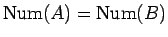 $\mathrm{Num}(A)=\mathrm{Num}(B)$