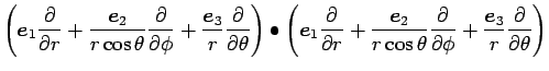 $\displaystyle \left(\mbox{\boldmath$e$}_1\frac{\partial}{\partial r}
+\frac{\mb...
...l \phi}
+\frac{\mbox{\boldmath$e$}_3}{r}\frac{\partial}{\partial \theta}\right)$