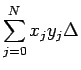 $\displaystyle \sum_{j=0}^N x_jy_j\Delta$