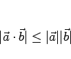 \begin{displaymath}
\vert\vec{a}\cdot\vec{b}\vert\leq \vert\vec{a}\vert\vert\vec{b}\vert
\end{displaymath}