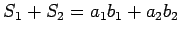 $S_1+S_2=a_1b_1+a_2b_2$