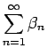 $\displaystyle \sum_{n=1}^\infty \beta_n$