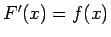 $F'(x)=f(x)$