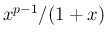 $x^{p-1}/(1+x)$