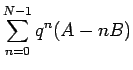 $\displaystyle \sum_{n=0}^{N-1} q^n (A-nB)$