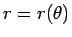 $r=r(\theta)$