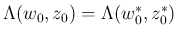 $\Lambda(w_0,z_0)=\Lambda(w_0^\ast,z_0^\ast)$