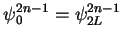 $\psi^{2n-1}_0=\psi^{2n-1}_{2L}$