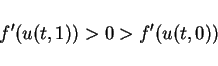 \begin{displaymath}
f'(u(t,1))>0>f'(u(t,0))
\end{displaymath}