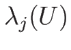 $\lambda_j(U)$