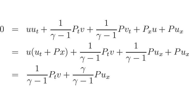 \begin{eqnarray*}0
&=&
uu_t+\frac{1}{\gamma-1}P_t v+\frac{1}{\gamma-1}Pv_t+P_...
...Pu_x
\\ &=&
\frac{1}{\gamma-1}P_t v+\frac{\gamma}{\gamma-1}Pu_x\end{eqnarray*}