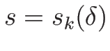 $s=s_k(\delta)$